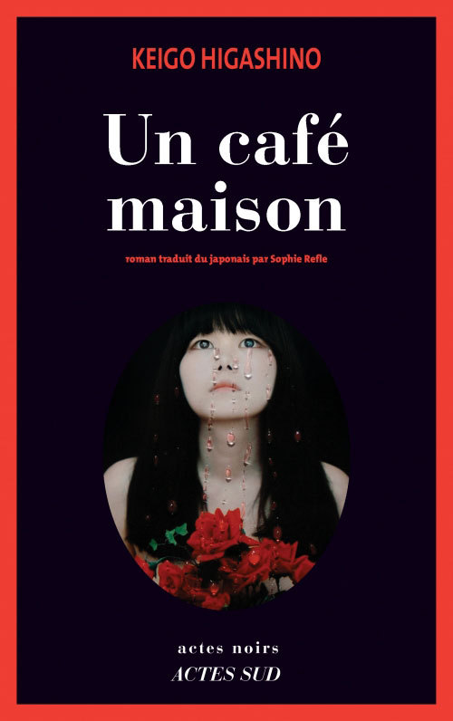 Un café maison - Higashino Keigo, Rèfle Sophie - ACTES SUD