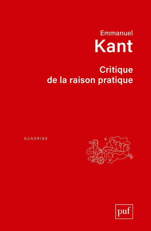 Critique de la raison pratique - Kant Emmanuel - PUF
