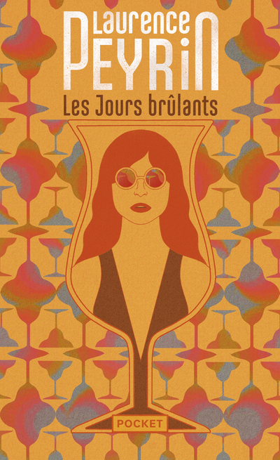 Les Jours brûlants - Peyrin Laurence - POCKET