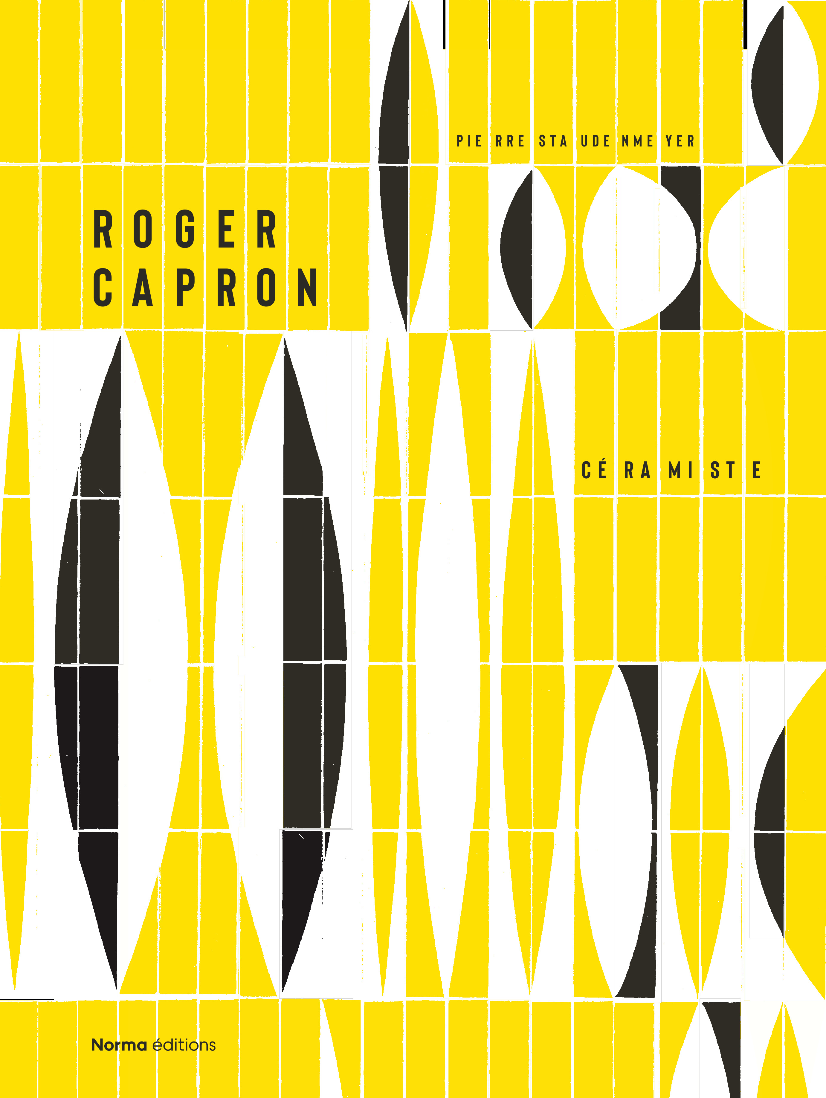 Roger Capron - Staudenmeyer Pierre, Capron Jacotte, Gaillard Flavien - NORMA