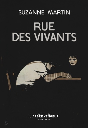 Rue des vivants - Martin Suzanne, ROGER Christian - ARBRE VENGEUR