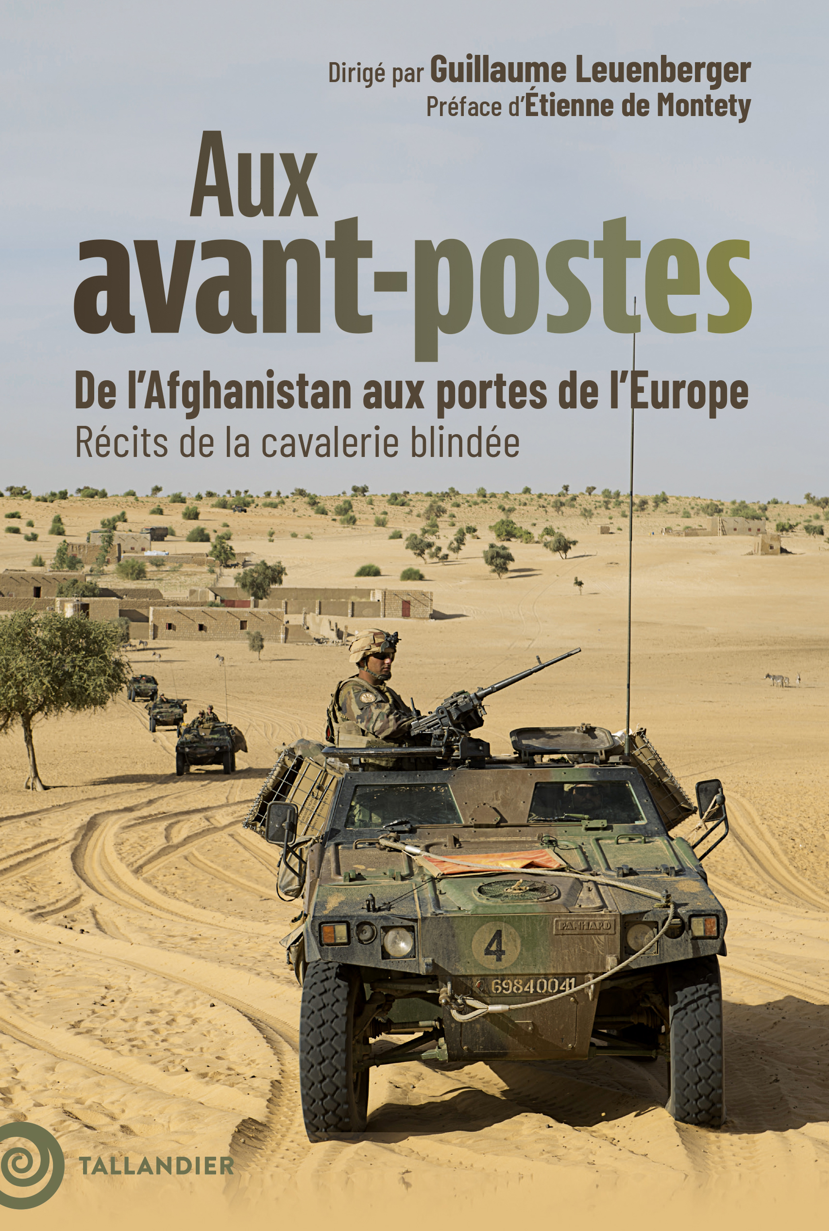 Aux avant-postes - Leuenberger Guillaume, Collectif  - TALLANDIER