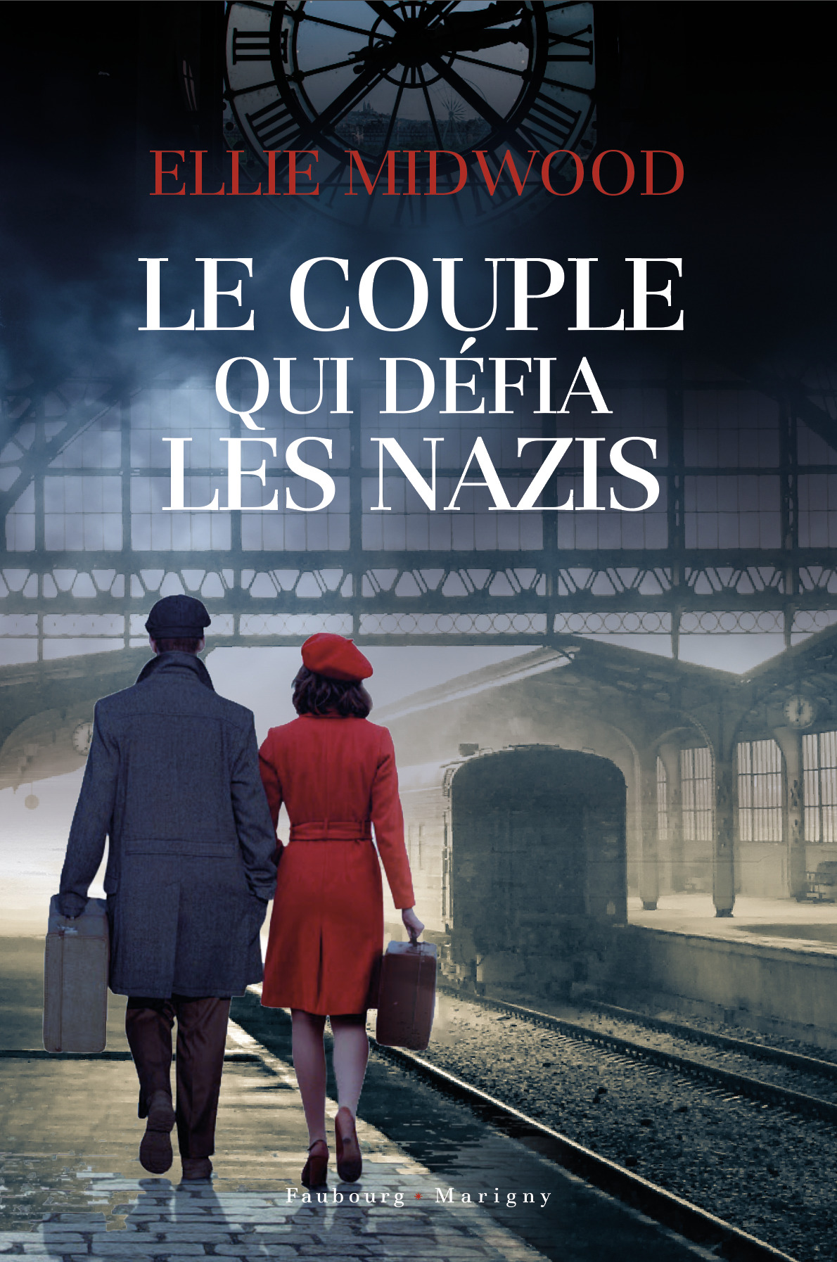 Le couple qui défia les Nazis - Midwood Ellie, Ducellier Typhaine - FAUBOURG MARIGN