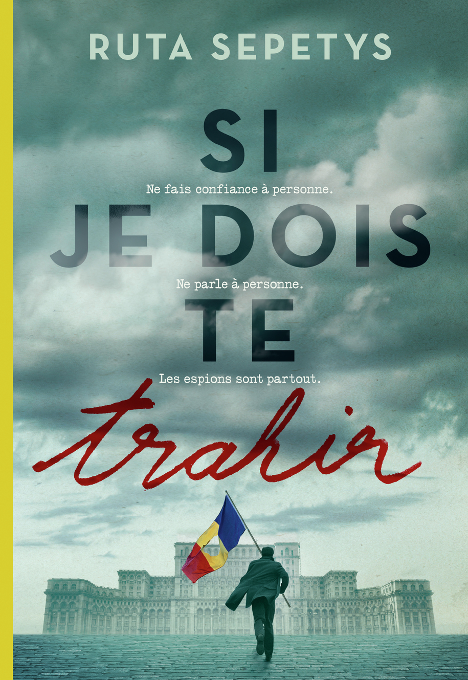 Si je dois te trahir - Sepetys Ruta, Fiore Faustina - GALLIMARD JEUNE