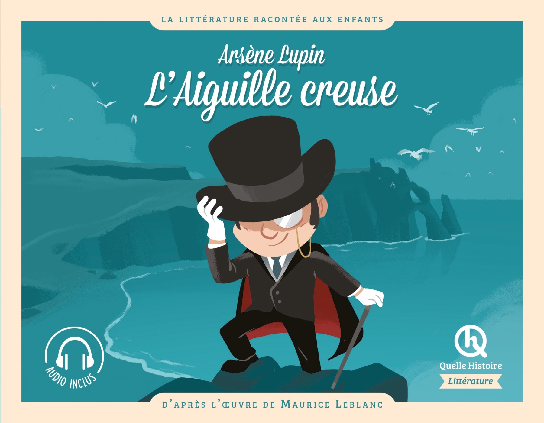 Arsène Lupin l'Aiguille creuse - Clémentine V. Baron Clémentine V. Baron, V. BARON Clémentine - QUELLE HISTOIRE