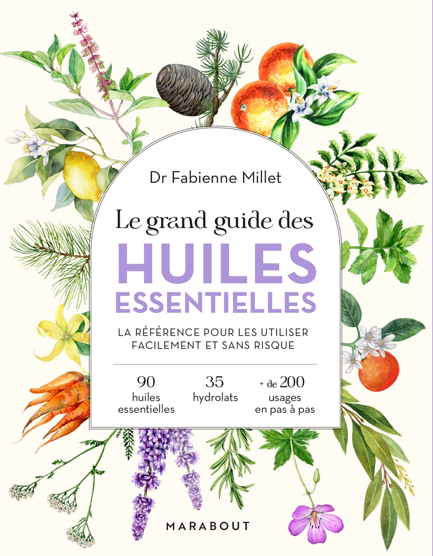 Le grand guide des huiles essentielles - Millet Fabienne - MARABOUT