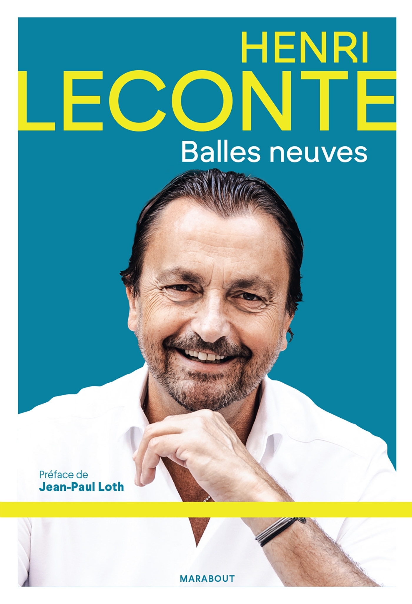 Henri Leconte - Balles neuves - Leconte Henri - MARABOUT