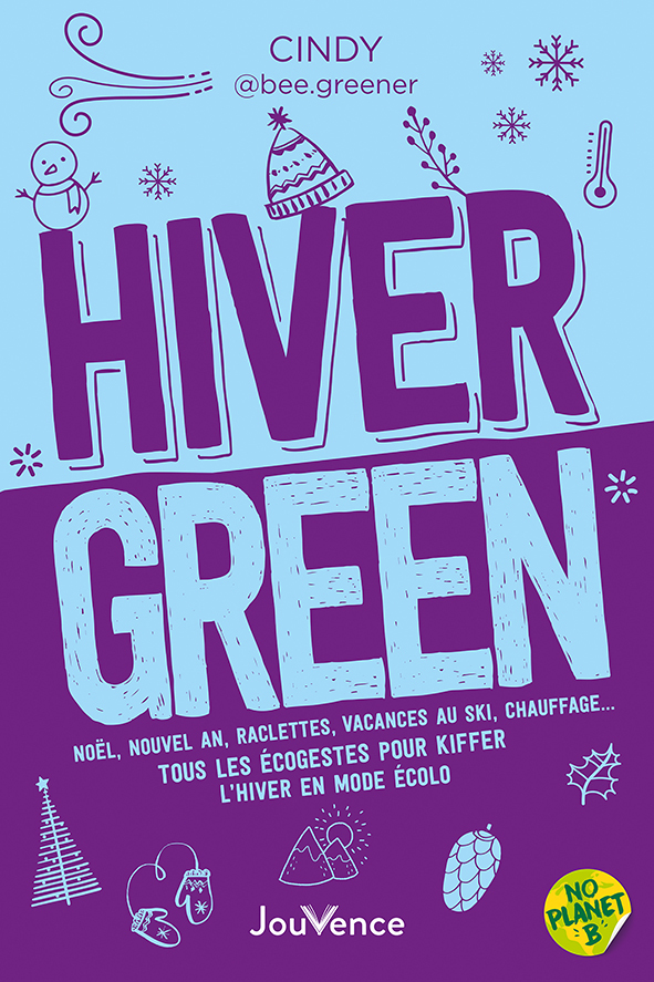 Hiver green - @bee.greener Cindy - JOUVENCE Hiver green - @bee.greener Cindy - JOUVENCE