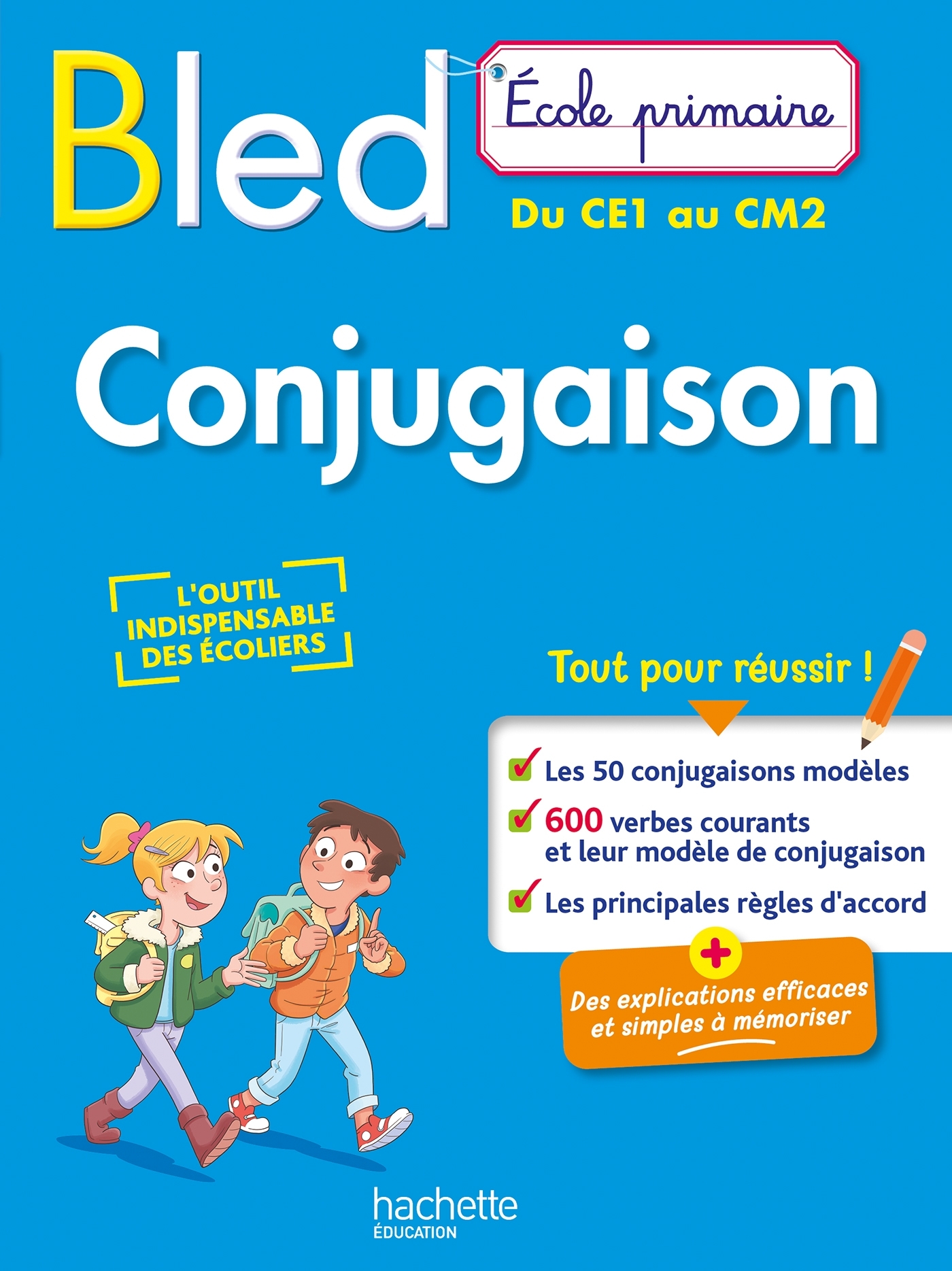 BLED Ecole Primaire Conjugaison Du CE1 au CM2 - Berlion Daniel, Flamand Julien - HACHETTE EDUC