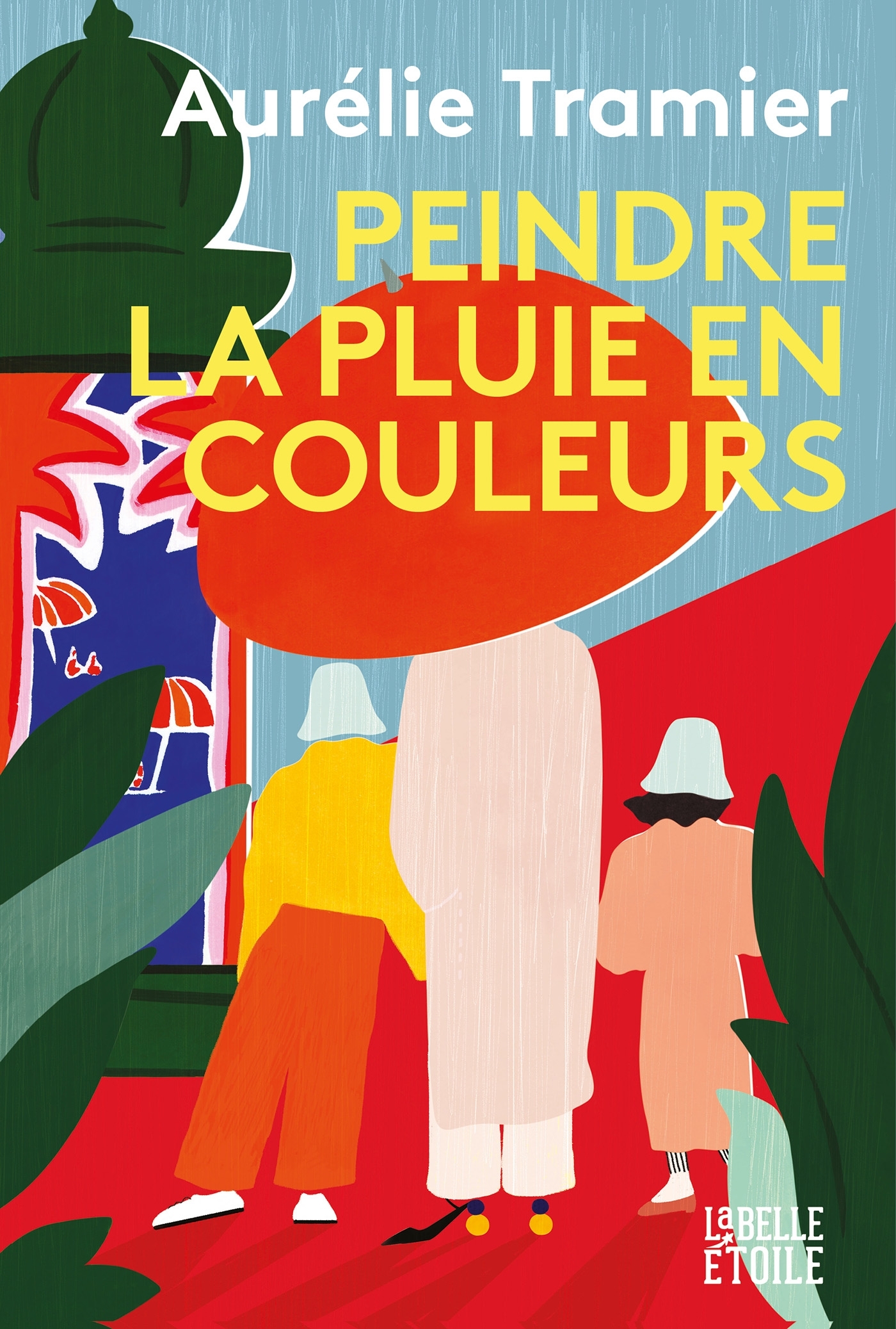 Peindre la pluie en couleurs - Tramier Aurélie - HACHETTE FICTIO Peindre la pluie en couleurs - Tramier Aurélie - HACHETTE FICTIO
