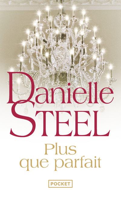 Plus que parfait - Steel Danielle, Deroyan Francine - POCKET