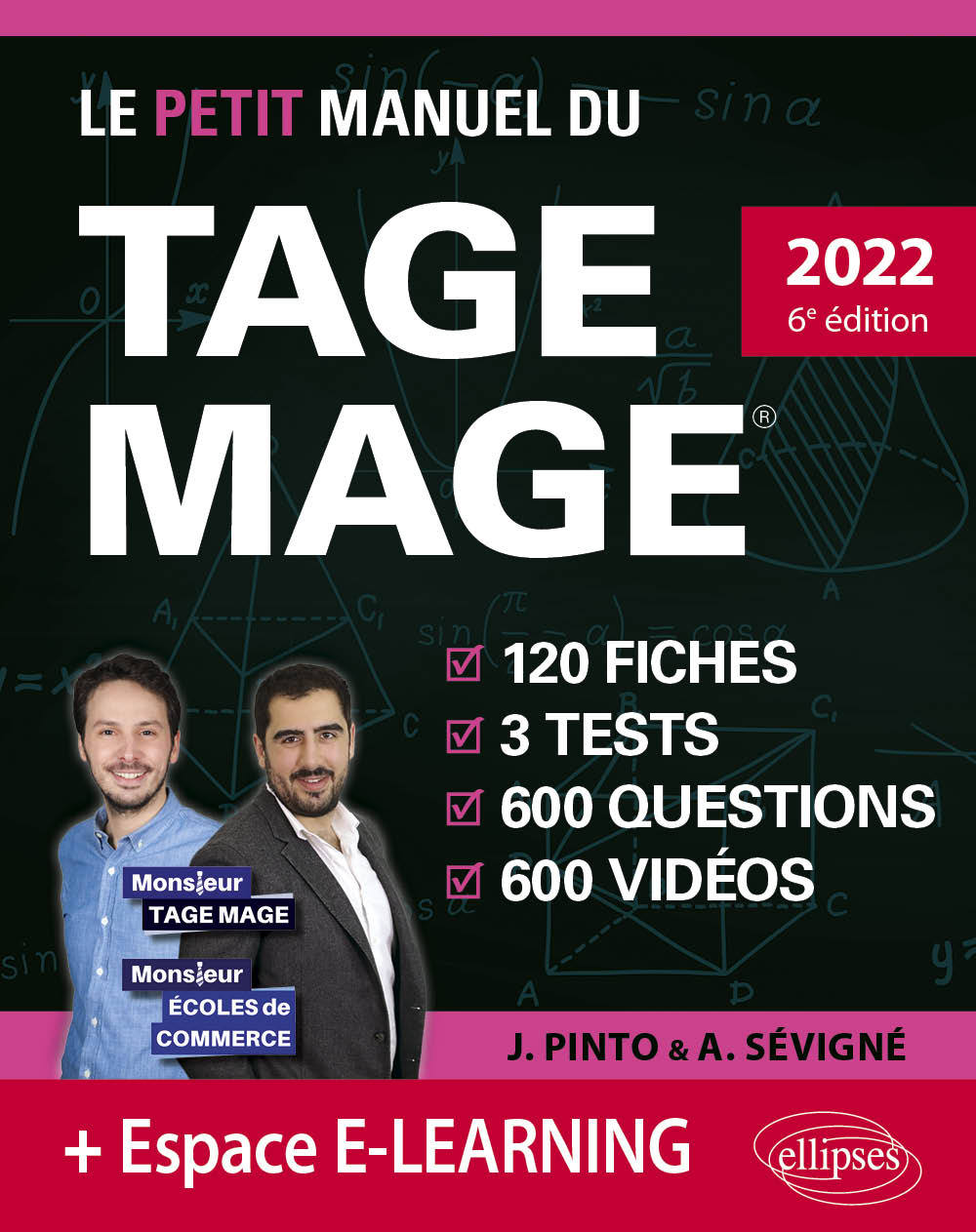 Le Petit Manuel du TAGE MAGE – 3 tests blancs + 120 fiches de cours + 600 questions + 600 vidéos - Pinto Joachim, Sevigne Arnaud - ELLIPSES