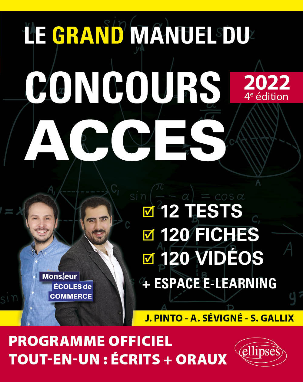 Le Grand Manuel du concours ACCES 2022 (Programme officiel : écrits + oraux) - Gallix Sophie, Pinto Joachim, Sevigne Arnaud - ELLIPSES