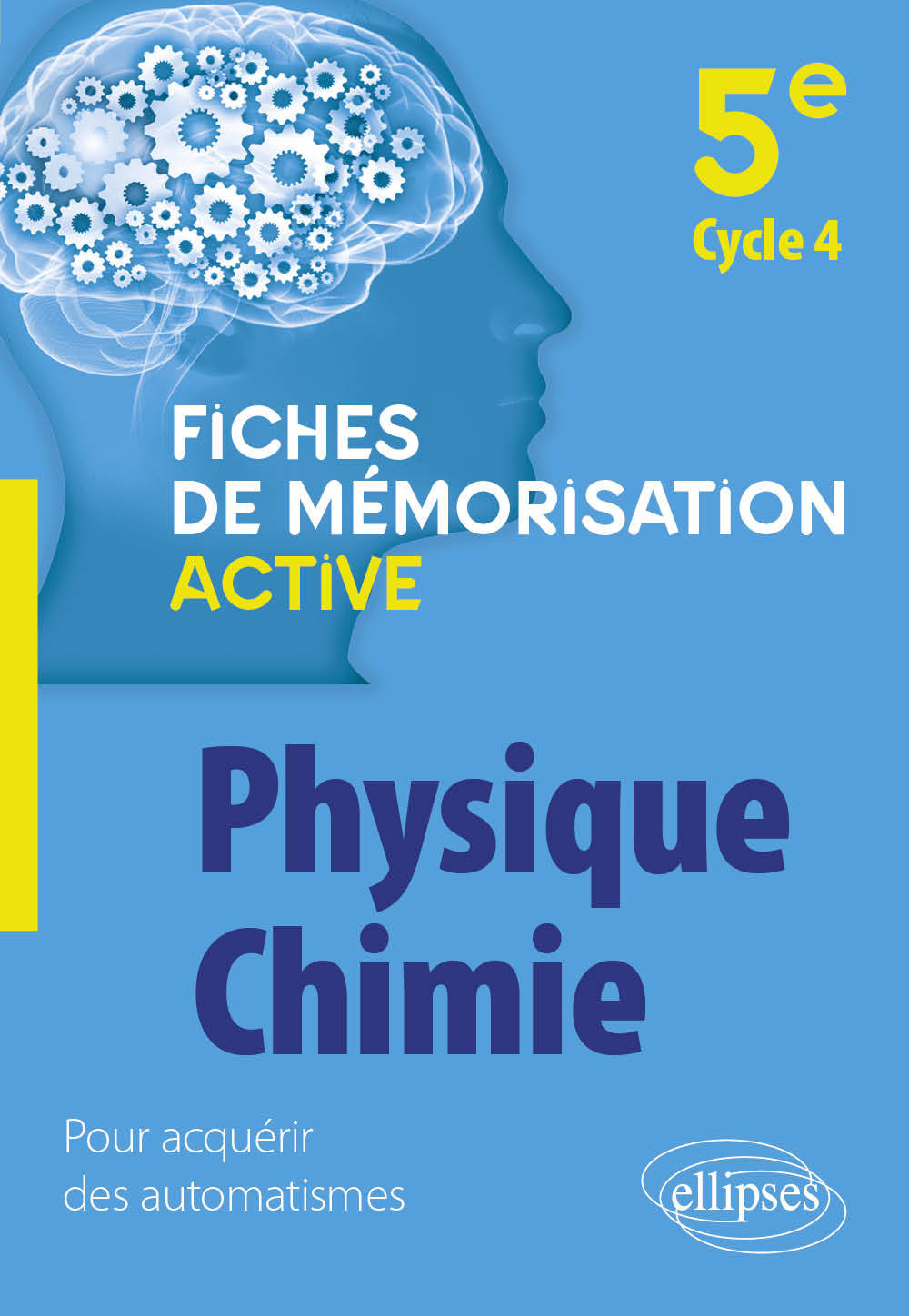 Physique-chimie - 5e cycle 4 - Sarrassat Gohier Jeanne, Laurent Bruno - ELLIPSES