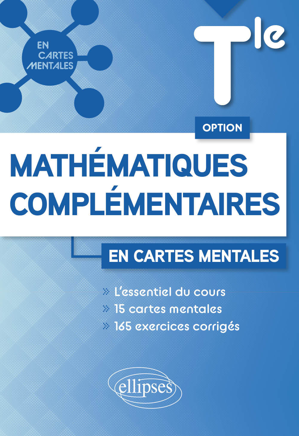 Option Mathématiques complémentaires - Terminale - Grospeaud Marylise, Grospeaud Yves - ELLIPSES