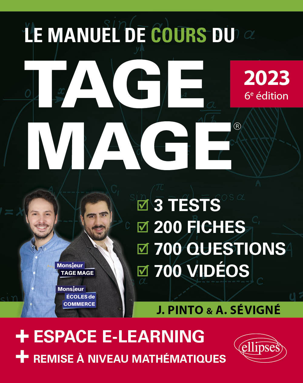 Le Manuel de Cours du TAGE MAGE – 3 tests blancs + 200 fiches de cours + 700 questions + 700 vidéos – éditions 2023 - Pinto Joachim, Sevigne Arnaud - ELLIPSES