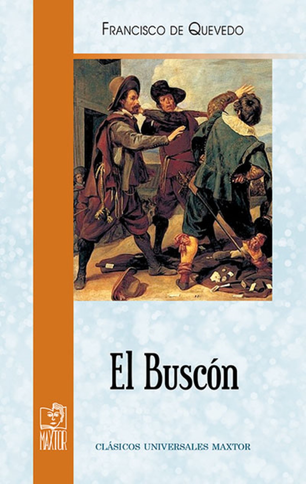 El Buscón - Quevedo Francisco de - MAXTOR