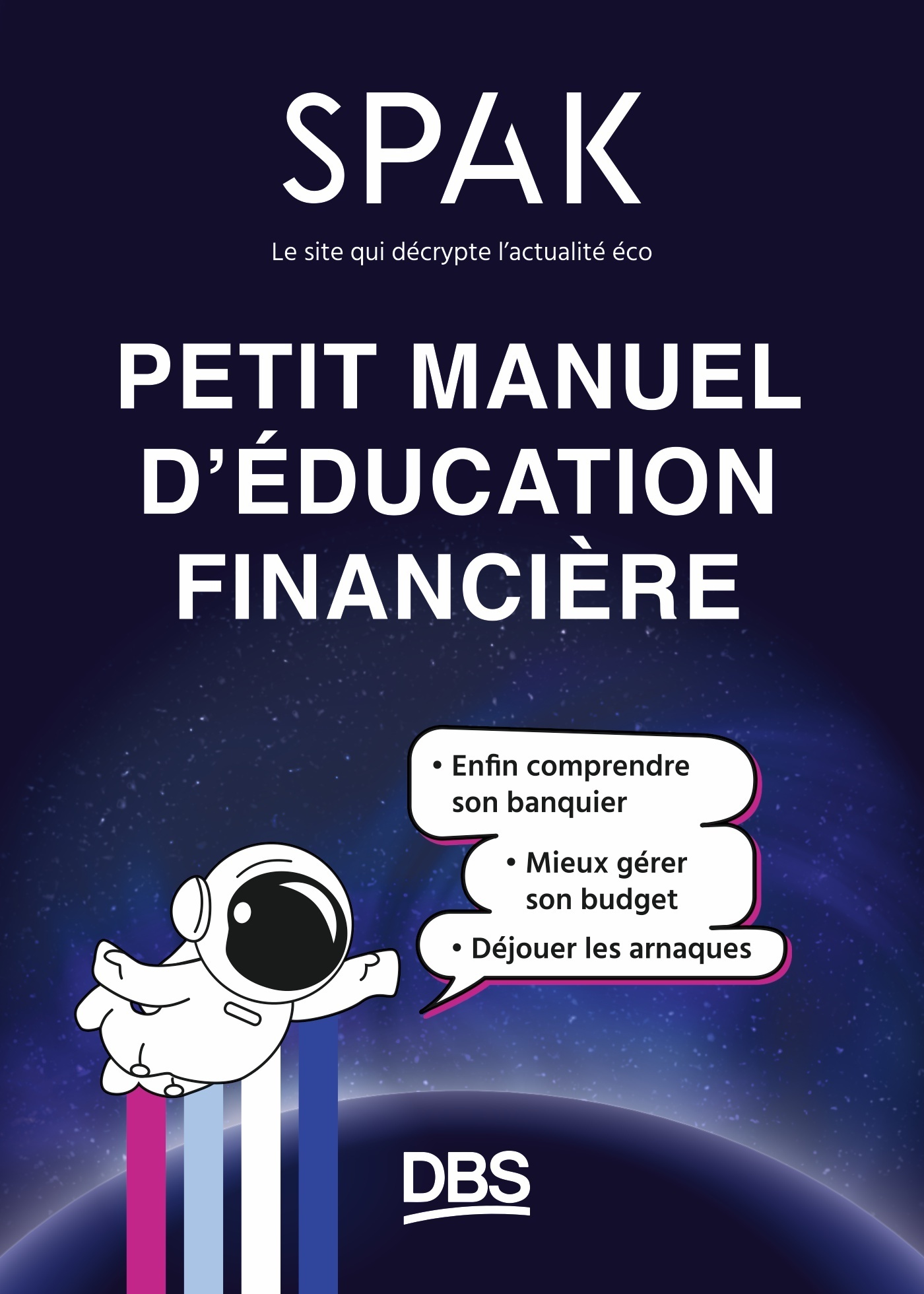 Petit manuel d'éducation financière avec SPAK - Bennevault Anne-Claire, Ruimy Michel - DE BOECK SUP