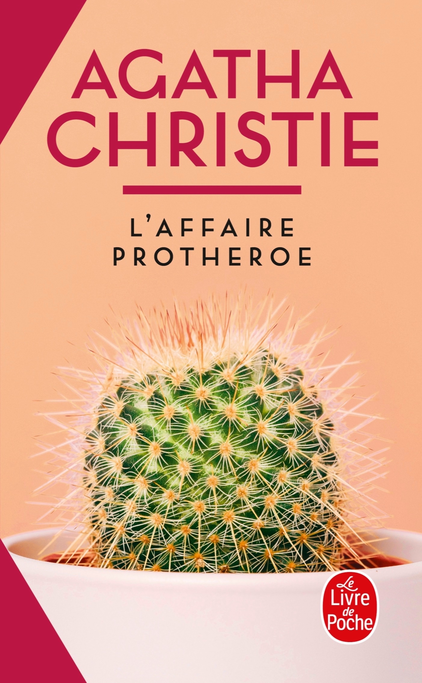 L'Affaire Protheroe (Nouvelle traduction révisée) - Agatha Christie - LGF