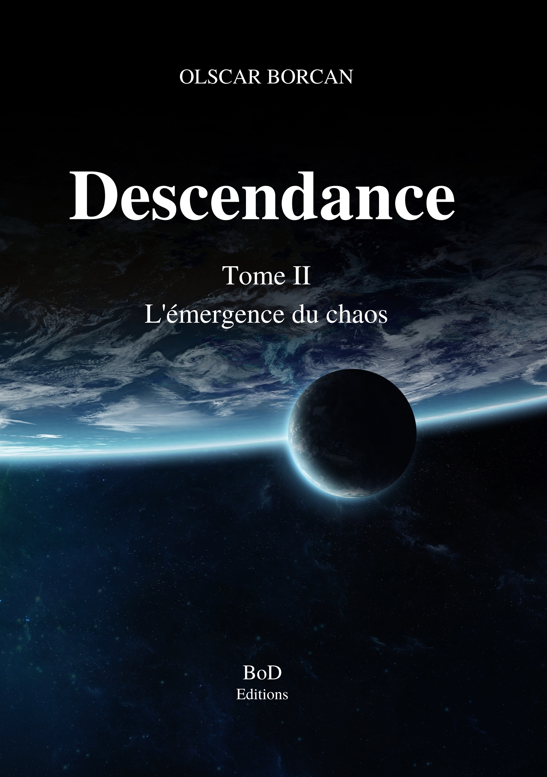 Descendance - Tome II - Olscar Borcan - BOOKS ON DEMAND