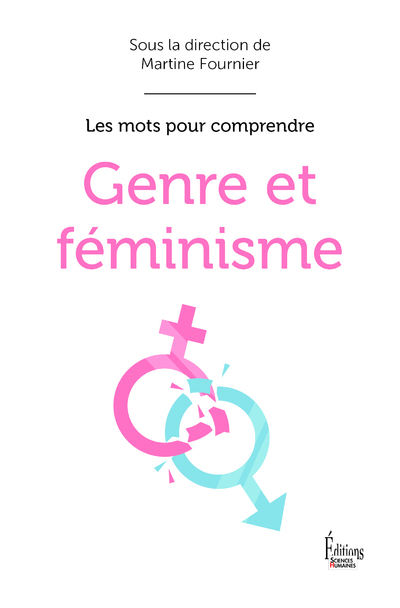 Genre et féminisme - Martine Fournier - SCIENCES HUMAIN