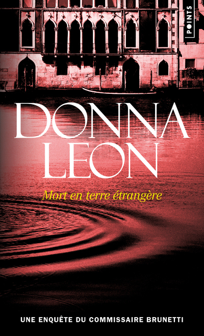 Mort en terre étrangère - Donna Leon - POINTS