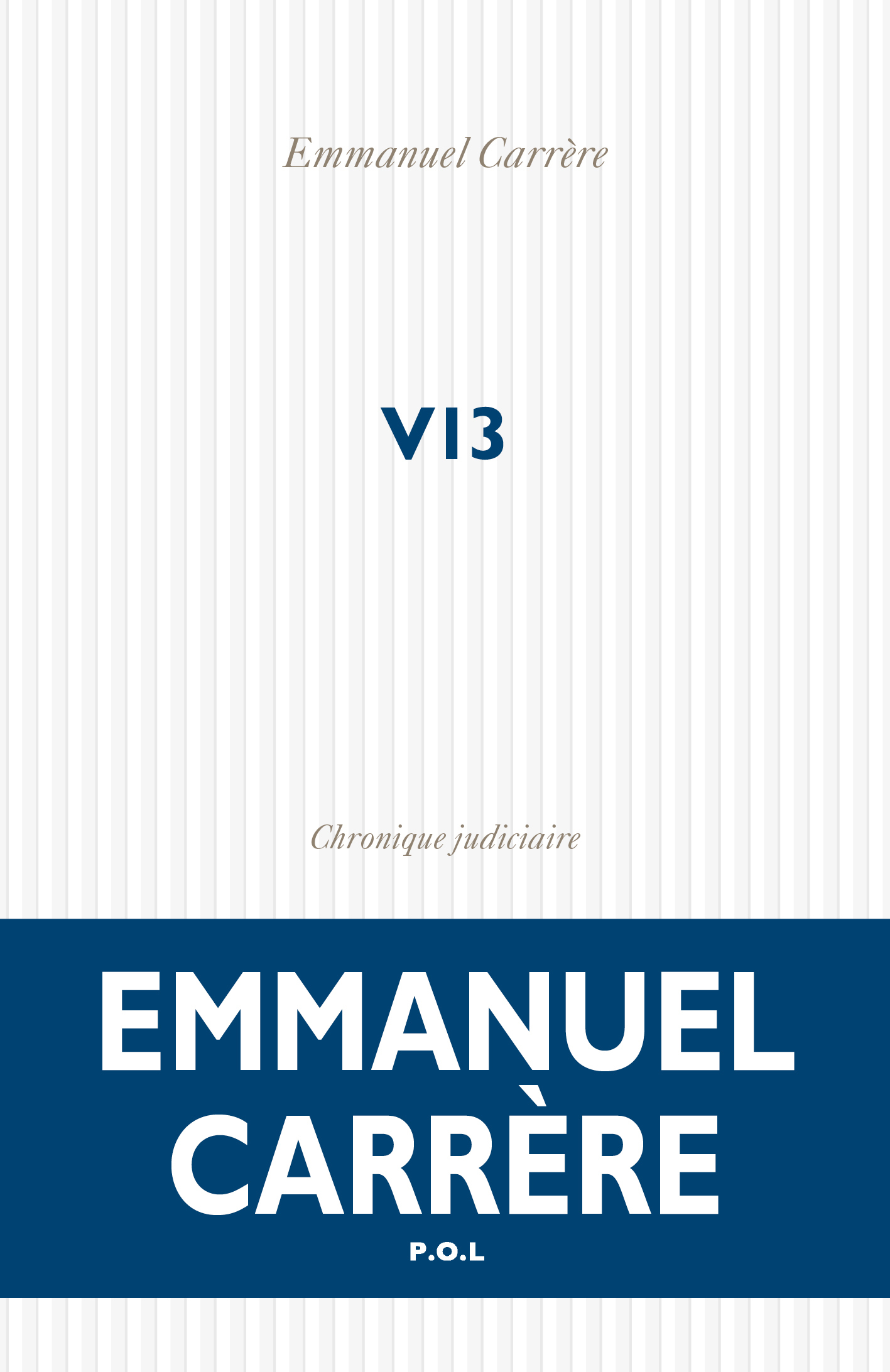 V13 - Emmanuel Carrère - POL