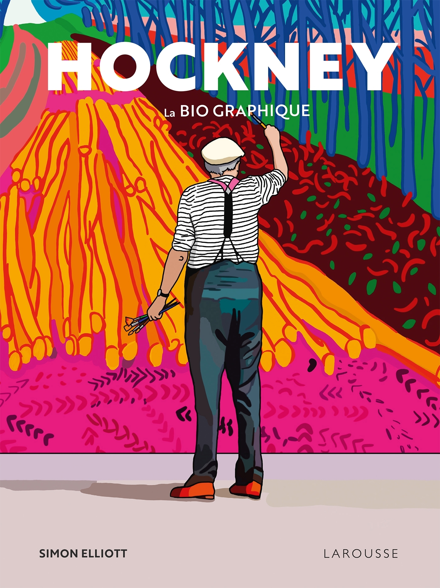 Hockney - La bio graphique - Simon Elliott - LAROUSSE