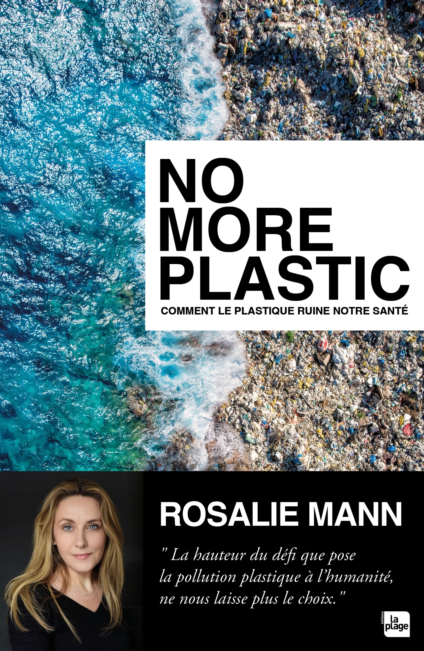 No More Plastic - Rosalie Mann - LA PLAGE