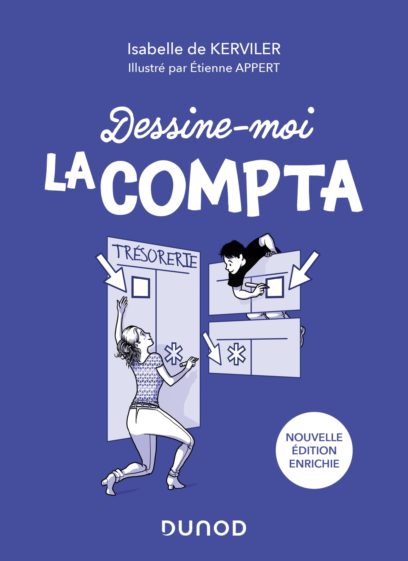 Dessine-moi la compta - 2e éd. - Isabelle de Kerviler, Etienne Appert - DUNOD Dessine-moi la compta - 2e éd. - Isabelle de Kerviler, Etienne Appert - DUNOD