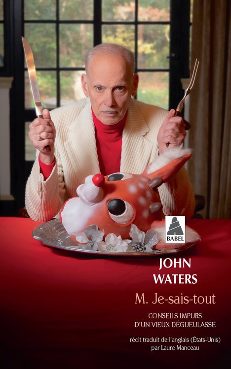 M. Je-Sais-Tout - John Waters, Laure Manceau - ACTES SUD