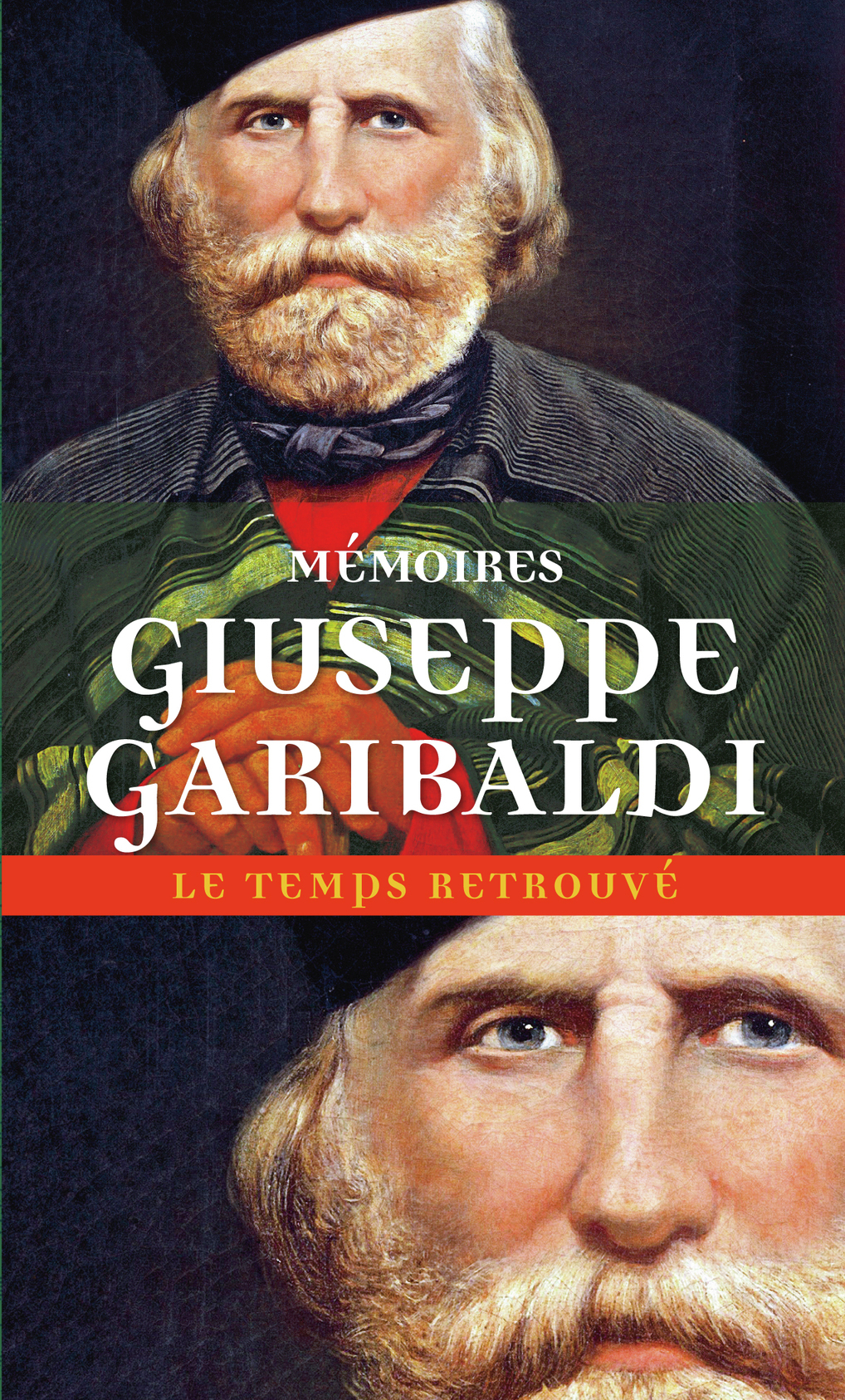 Mémoires - Giuseppe Garibaldi, Sandrine Fillipetti, Alexandre Dumas - MERCURE DE FRAN