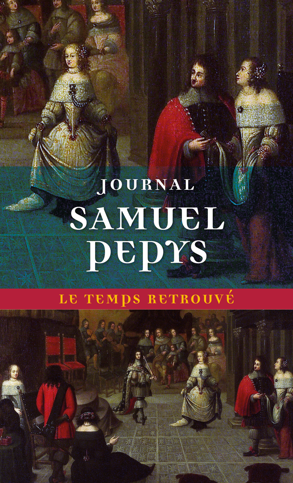 Journal - Samuel Pepys, Jean-Louis Curtis, Renée Villoteau - MERCURE DE FRAN