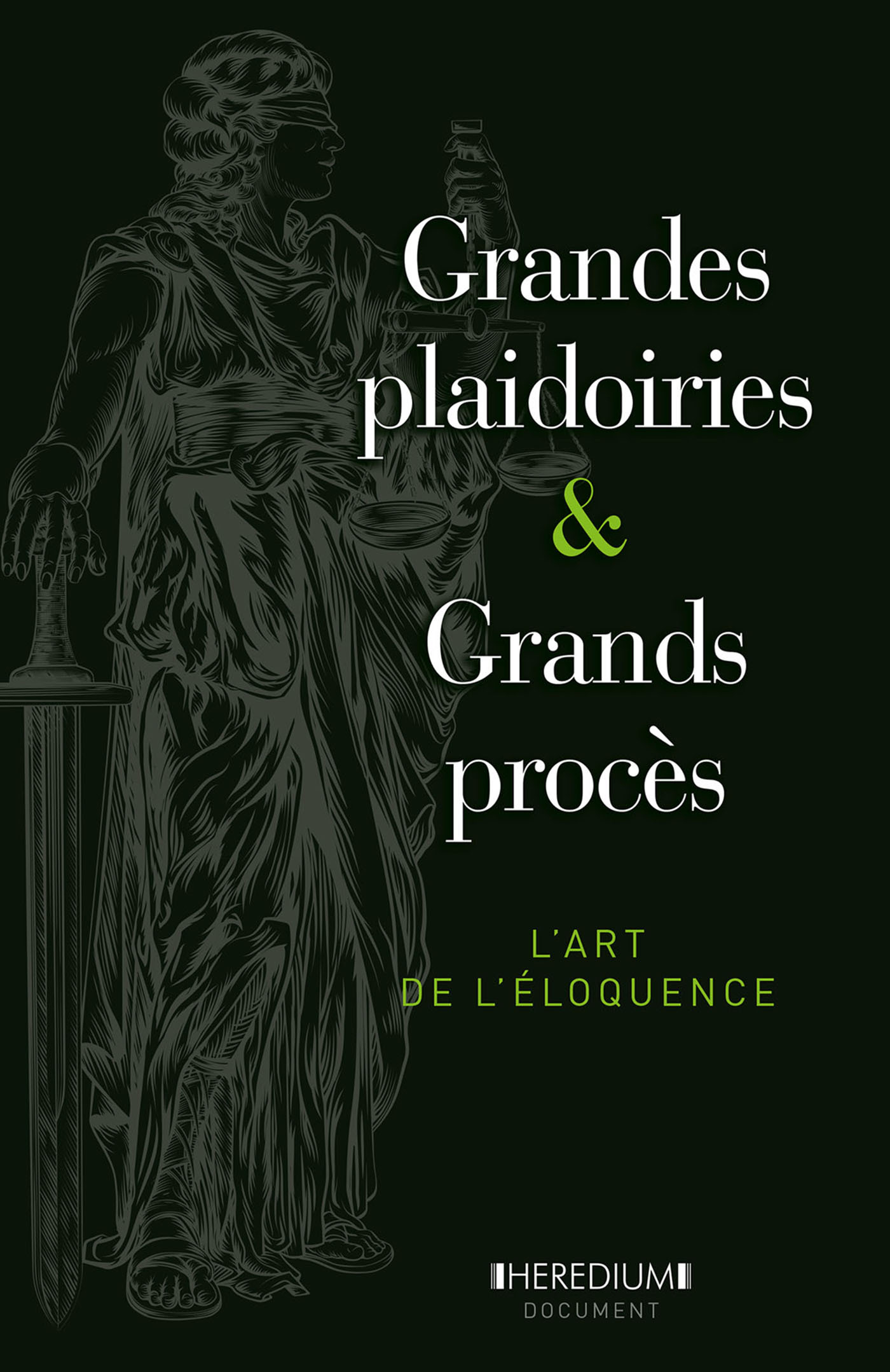 Grandes plaidoiries & grands procès - Nicolas Corato - HEREDIUM