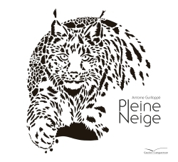 Pleine Neige - Antoine Guilloppé - GAUTIER LANGU.