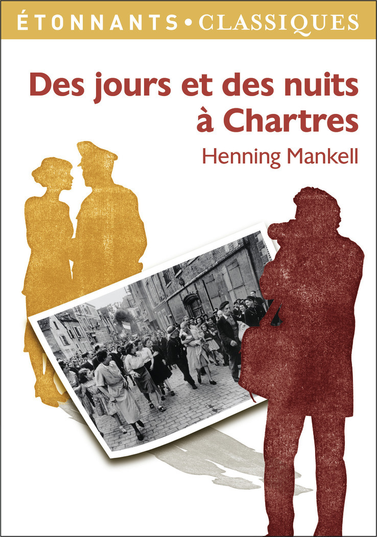 Des jours et des nuits à Chartres - Henning Mankell, Patrice Kleff, Terje Sinding - FLAMMARION