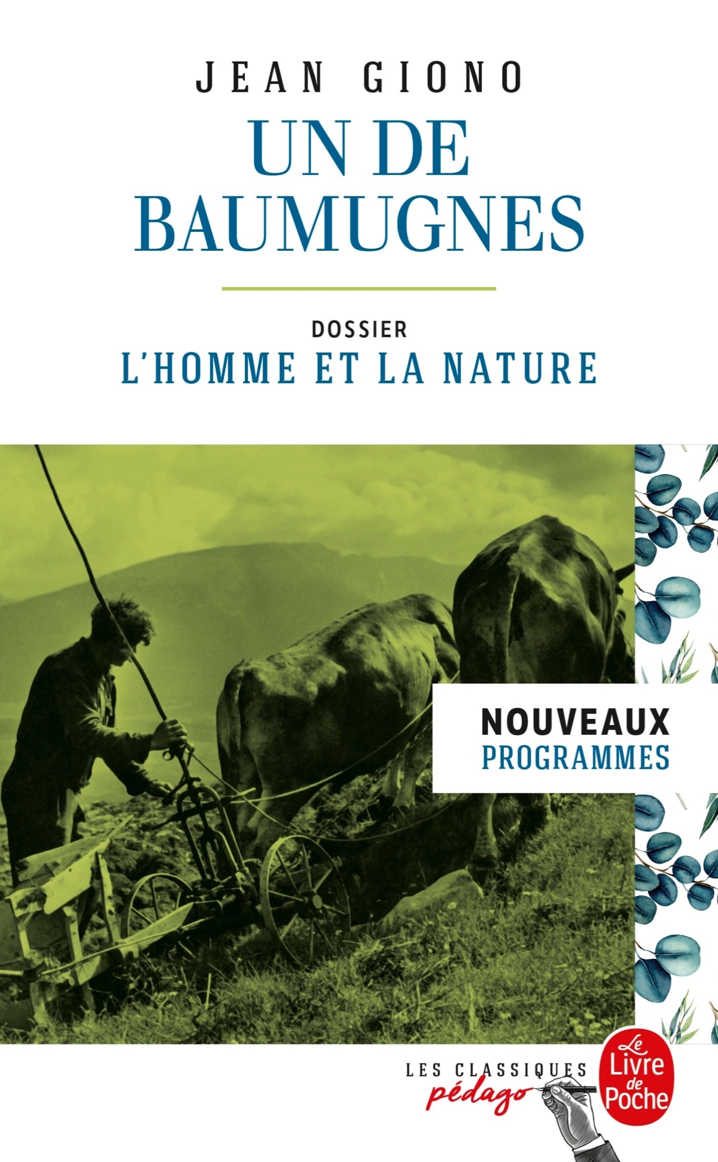 Un de Baumugnes (Edition pédagogique) - Jean Giono - LGF