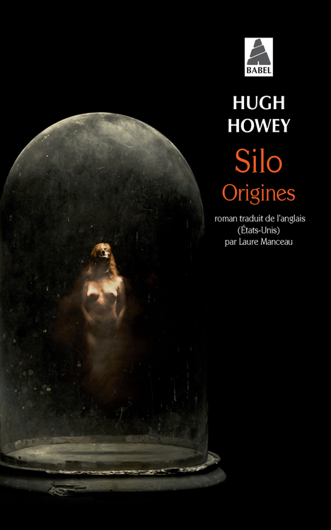 Silo Origines - Hugh Howey, Laure Manceau - ACTES SUD