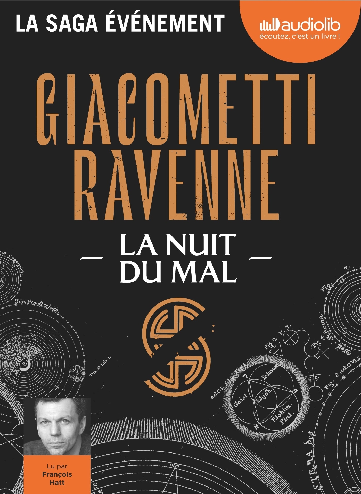 La Nuit du mal - La Saga du Soleil noir, vol. 2 - Éric Giacometti, Jacques Ravenne, François Hatt - AUDIOLIB