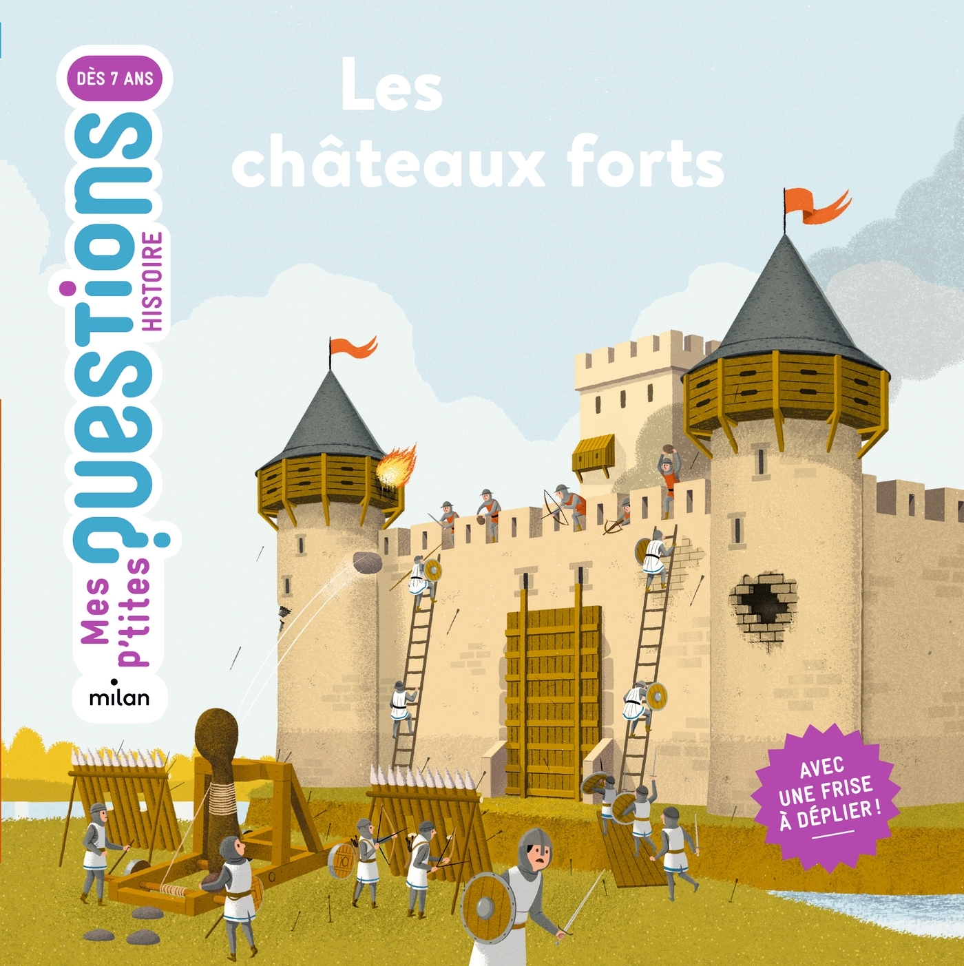 Les châteaux forts - Natacha Scheidhauer-Fradin, Christophe JACQUES - MILAN