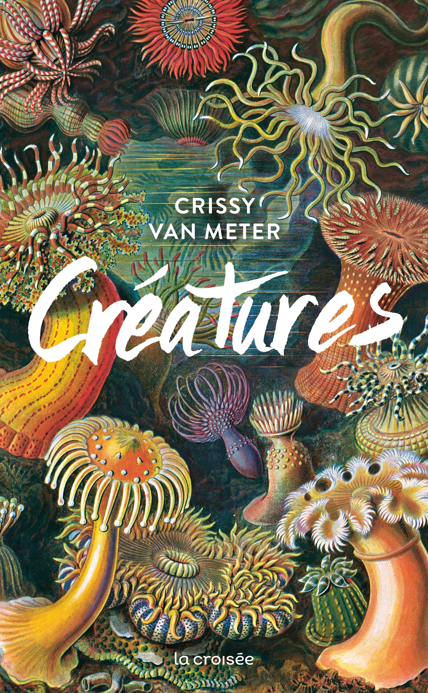 Créatures - Crissy Van Metter, Mathilde Bach - LA CROISEE