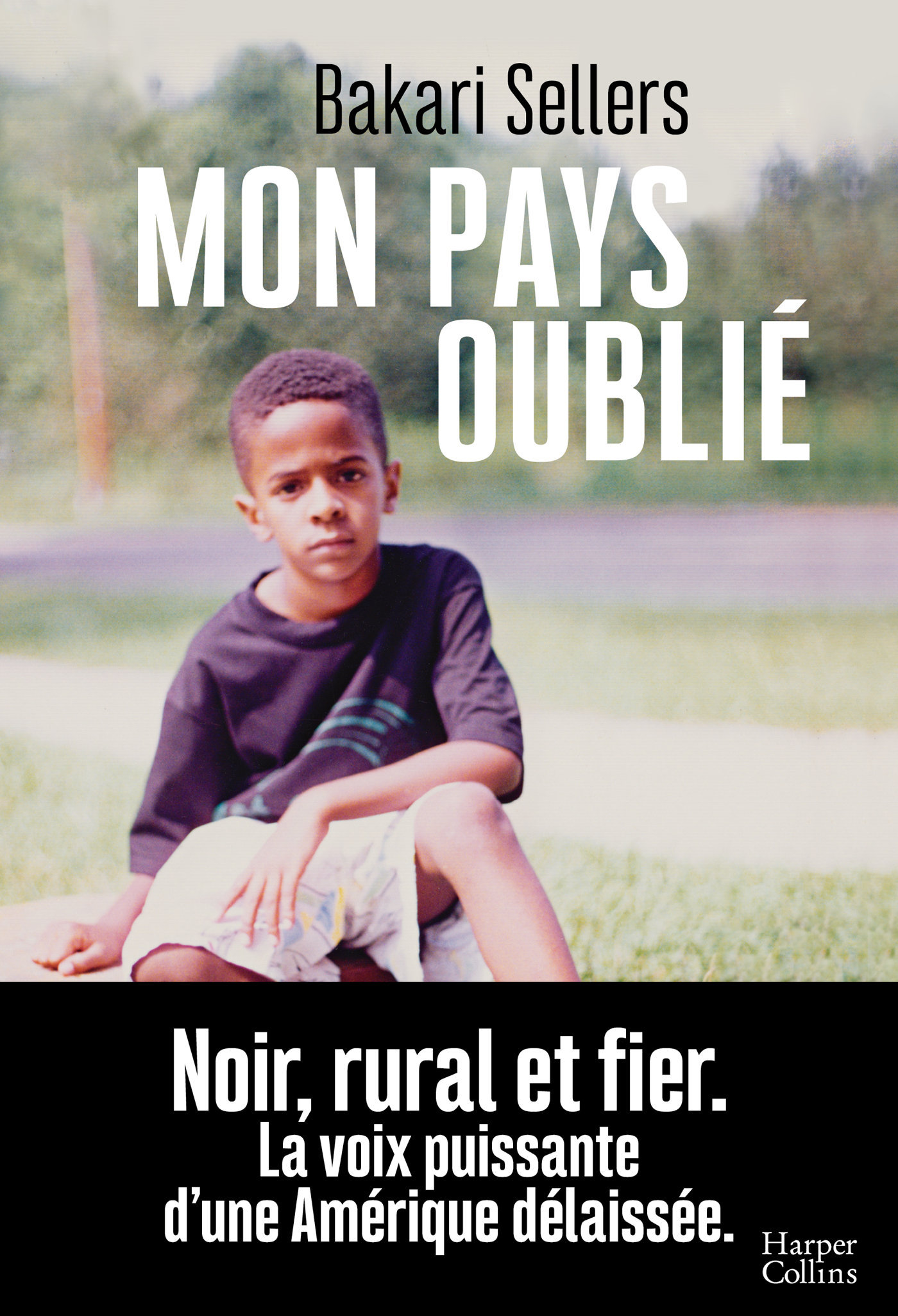 Mon pays oublié - Bakari Sellers - HARPERCOLLINS