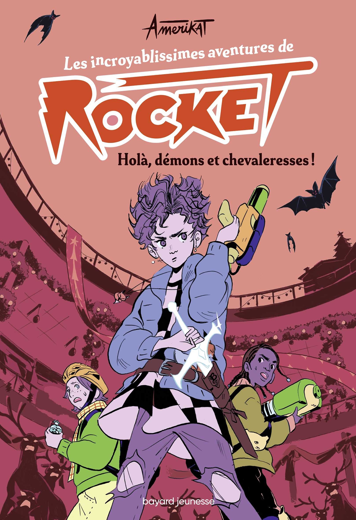 Les incroyablissimes aventures de Rocket, Tome 02 - Amerikat Amerikat,  Amerikat - BAYARD JEUNESSE