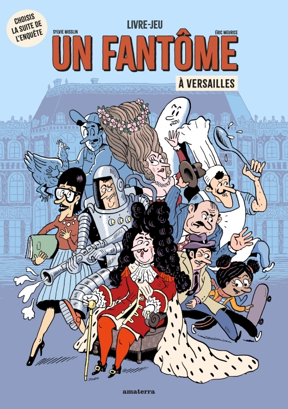 Un fantôme à Versailles - Sylvie Misslin - AMATERRA