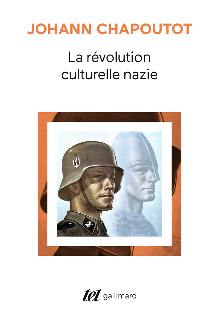 La révolution culturelle nazie - Johann Chapoutot - GALLIMARD