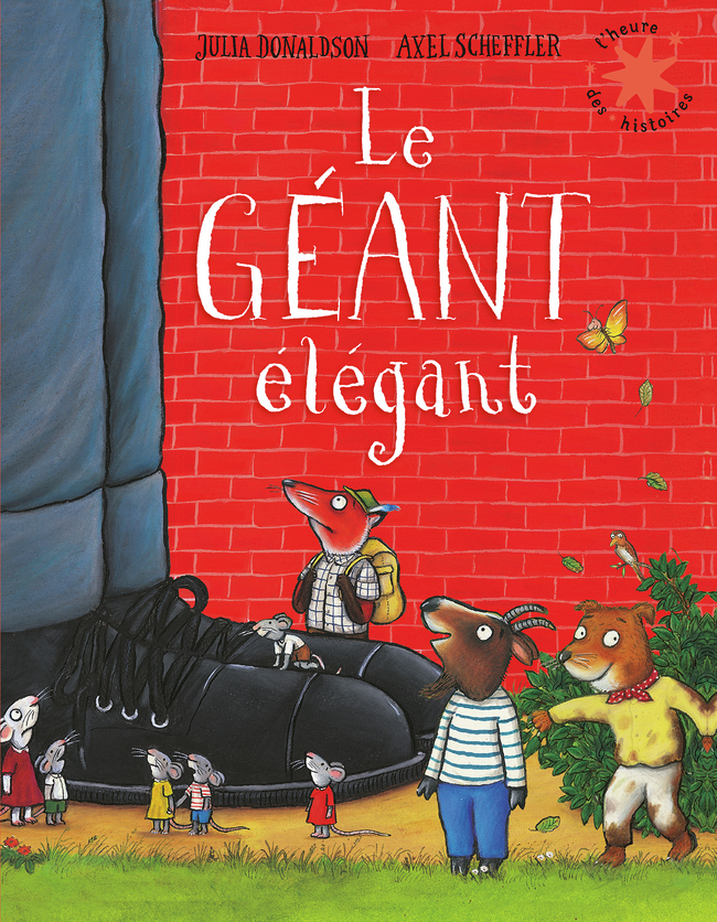 Le géant élégant -  JULIA DONALDSON, Julia Donaldson, Axel Scheffler, Emmanuel Gros - GALLIMARD JEUNE