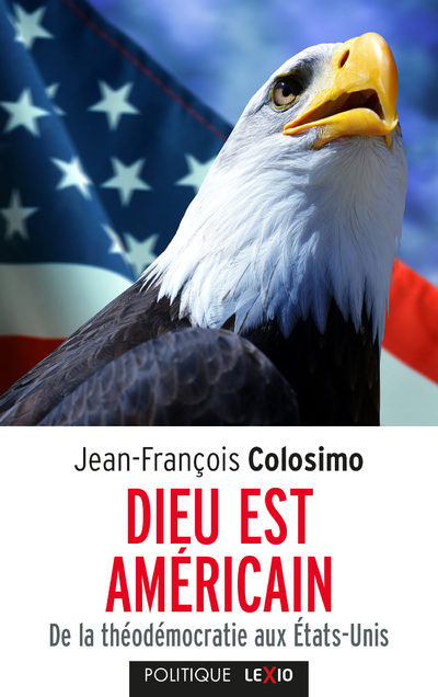 DIEU EST AMERICAIN - Jean-François Colosimo - CERF