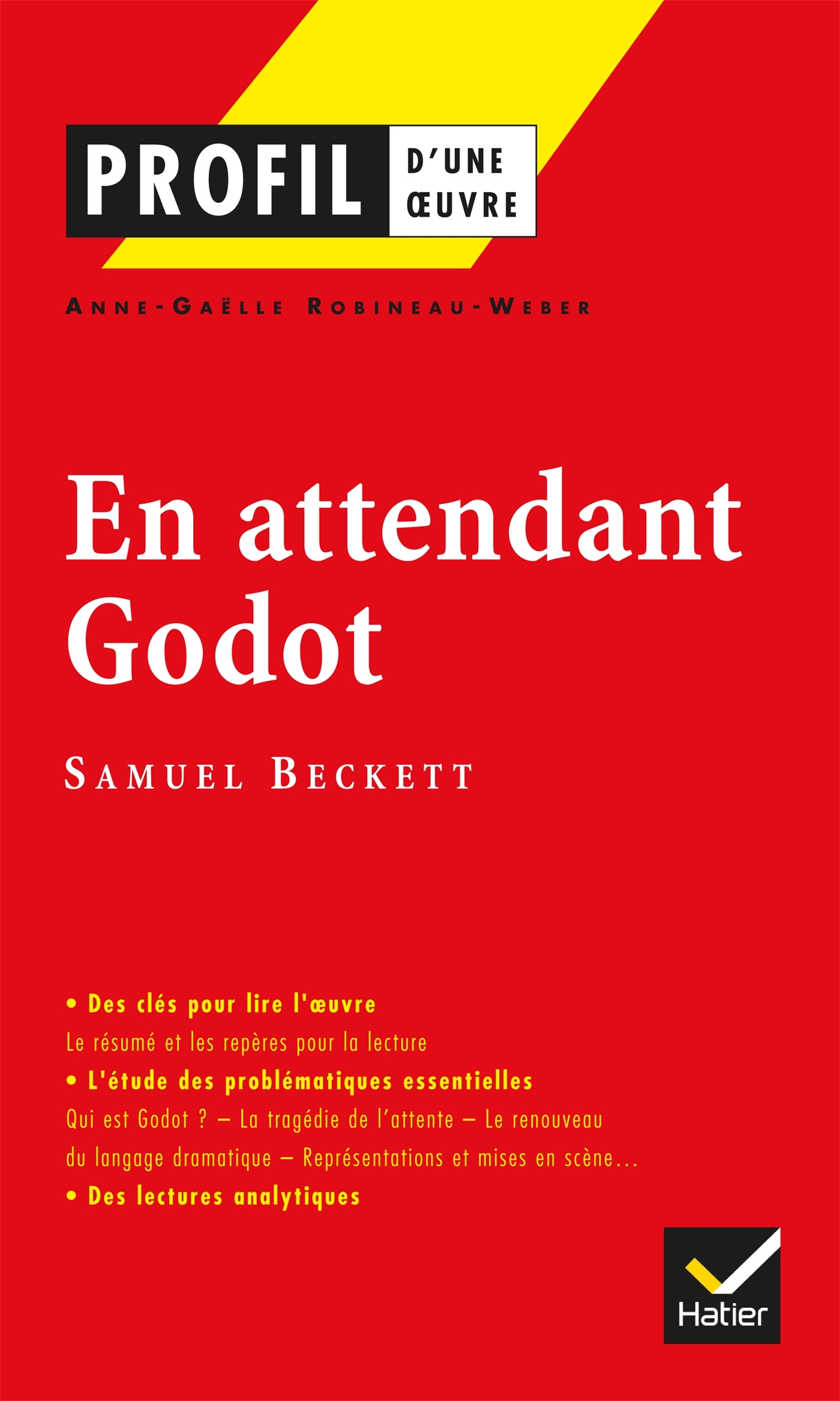 Profil - Beckett (Samuel) : En attendant Godot - Anne-Gaëlle Robineau-Weber, Georges Decote, Samuel Beckett - HATIER