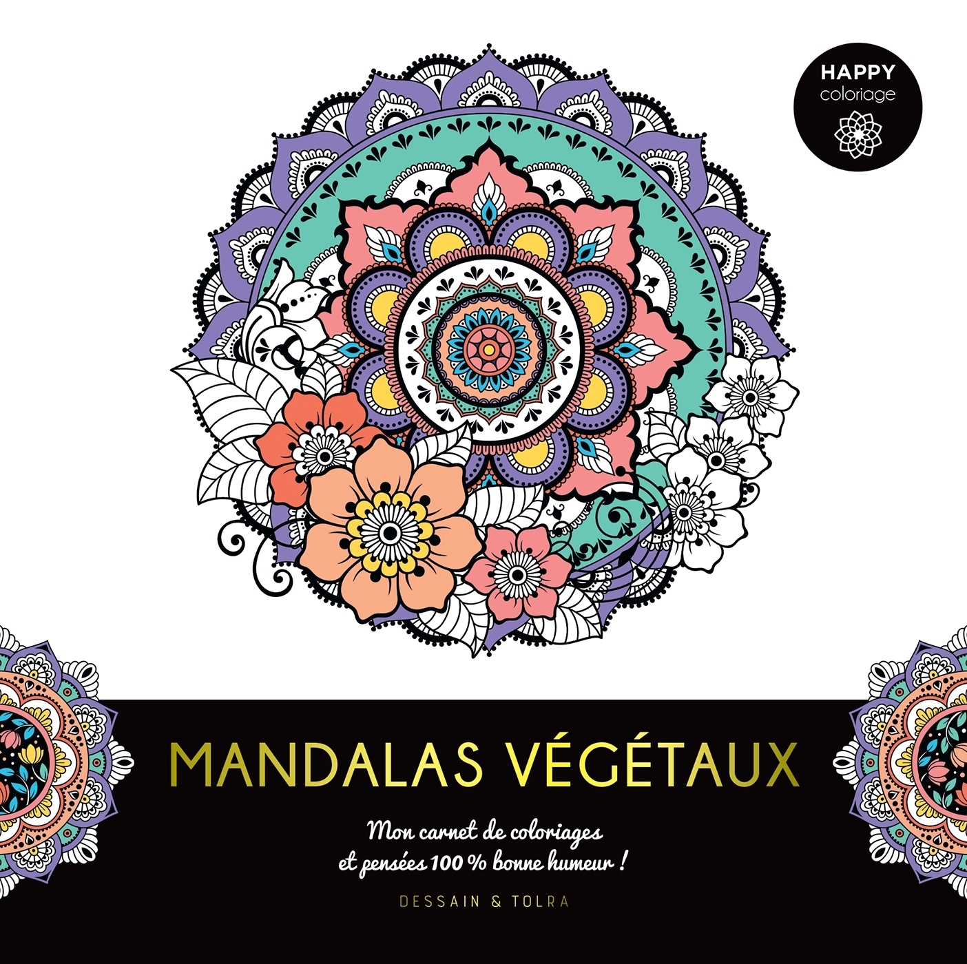 Happy coloriage Mandalas végétaux - XXX - DESSAIN TOLRA