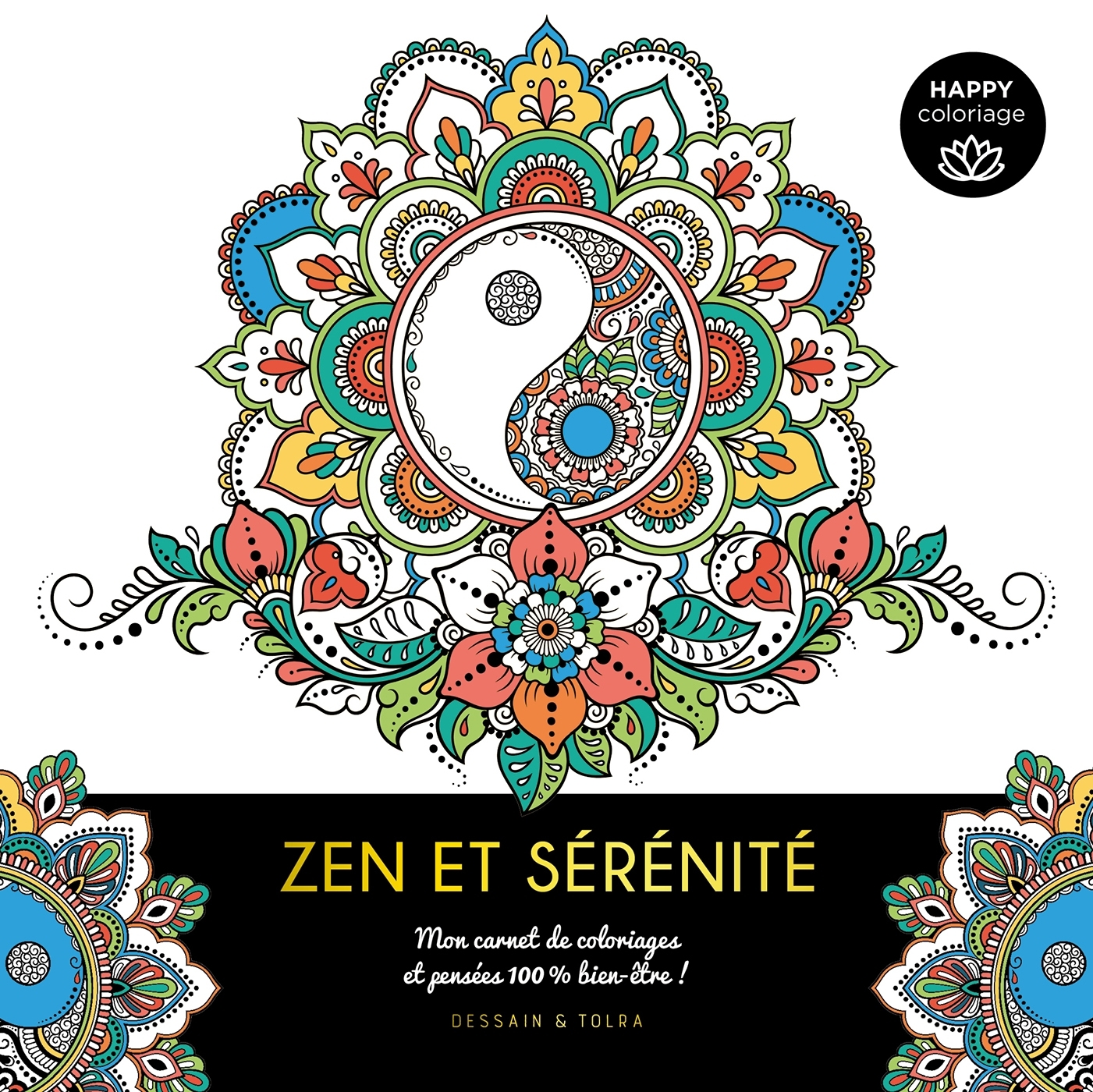 Happy coloriage Zen et sérénité - XXX - DESSAIN TOLRA